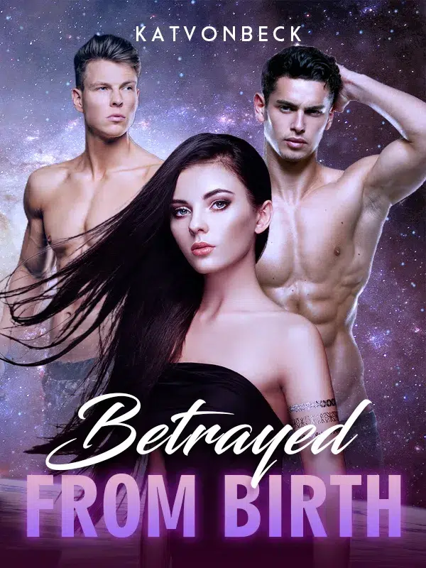 Betrayed from Birth – Alpha’s Unvalued Daughter