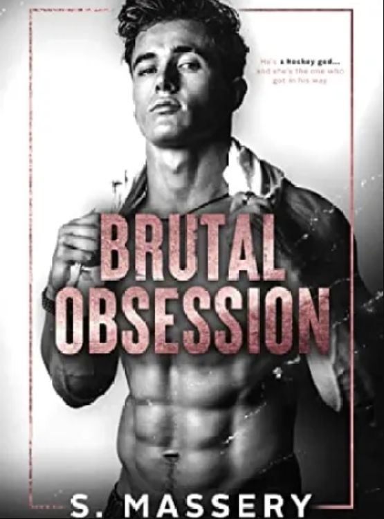 Brutal Obsession: A Dark Hockey Romance (Hockey Gods)