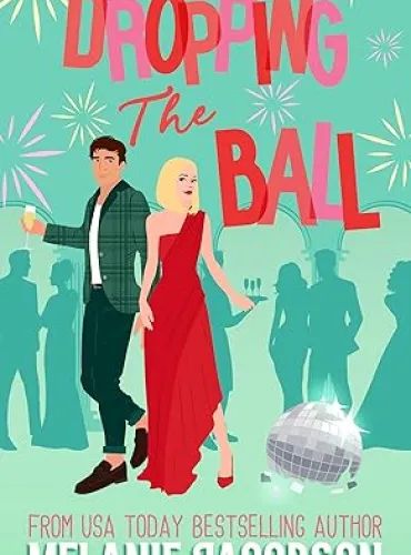 Dropping the Ball: a Holiday Rom-Com