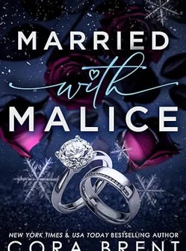 Married With Malice: An Arranged Marriage Romance