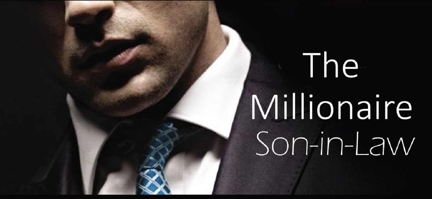 Millionaire Son in Law Novel