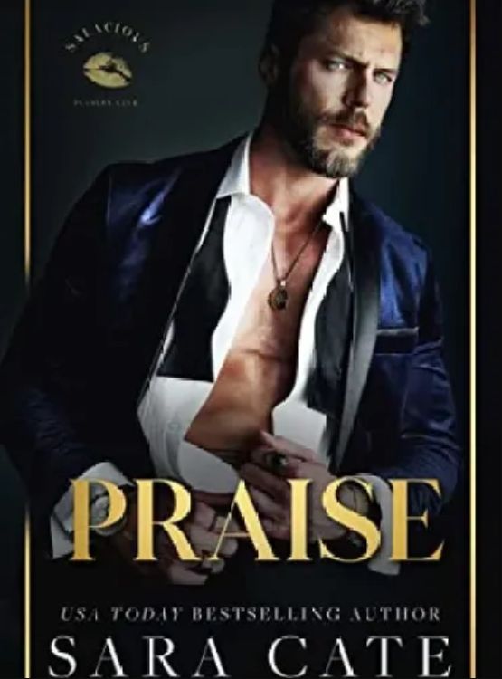 Praise (Salacious Players’ Club)