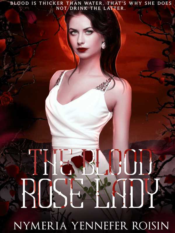 The Blood Rose Lady