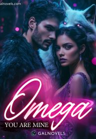 You are mine Omega